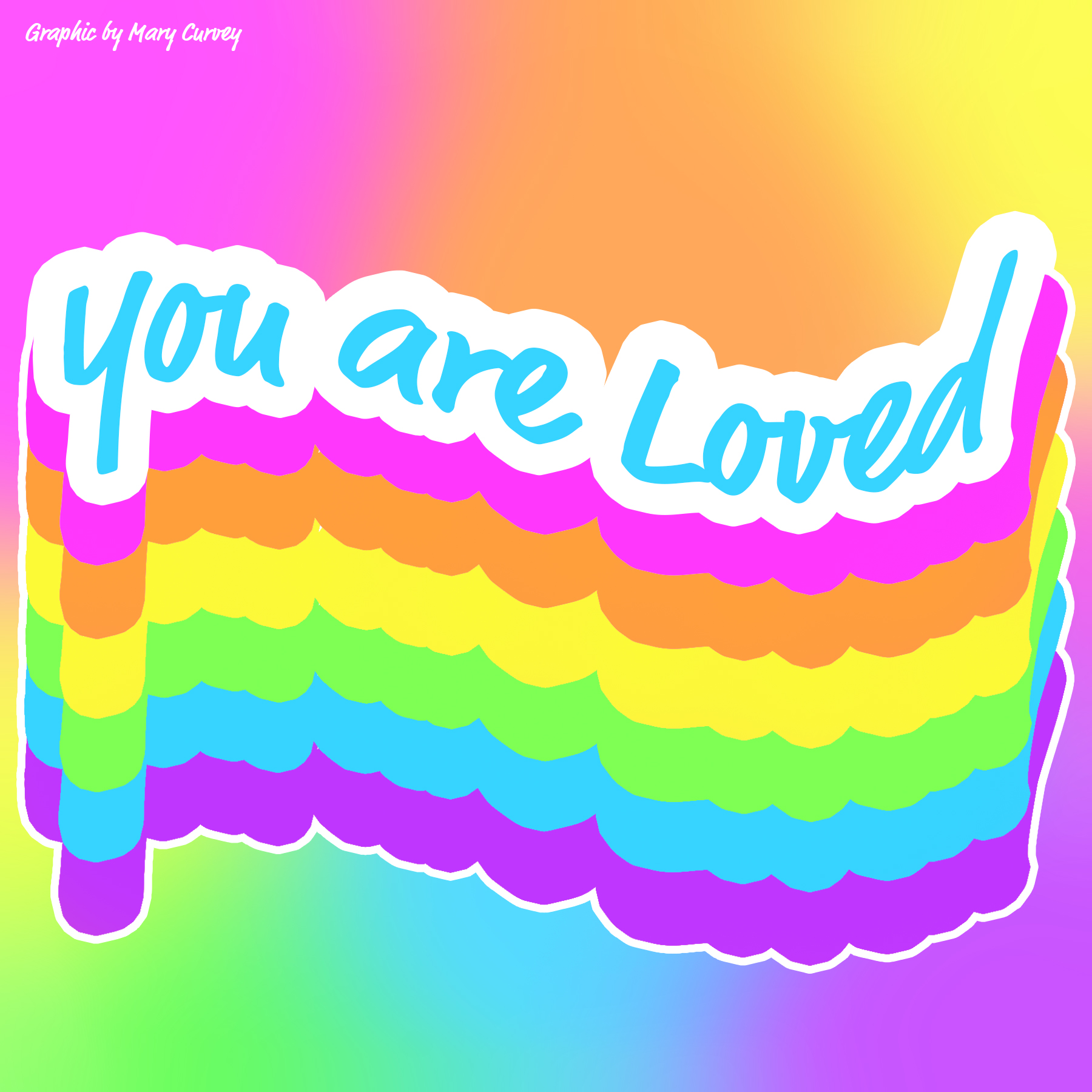 You are loved rainbow graphic