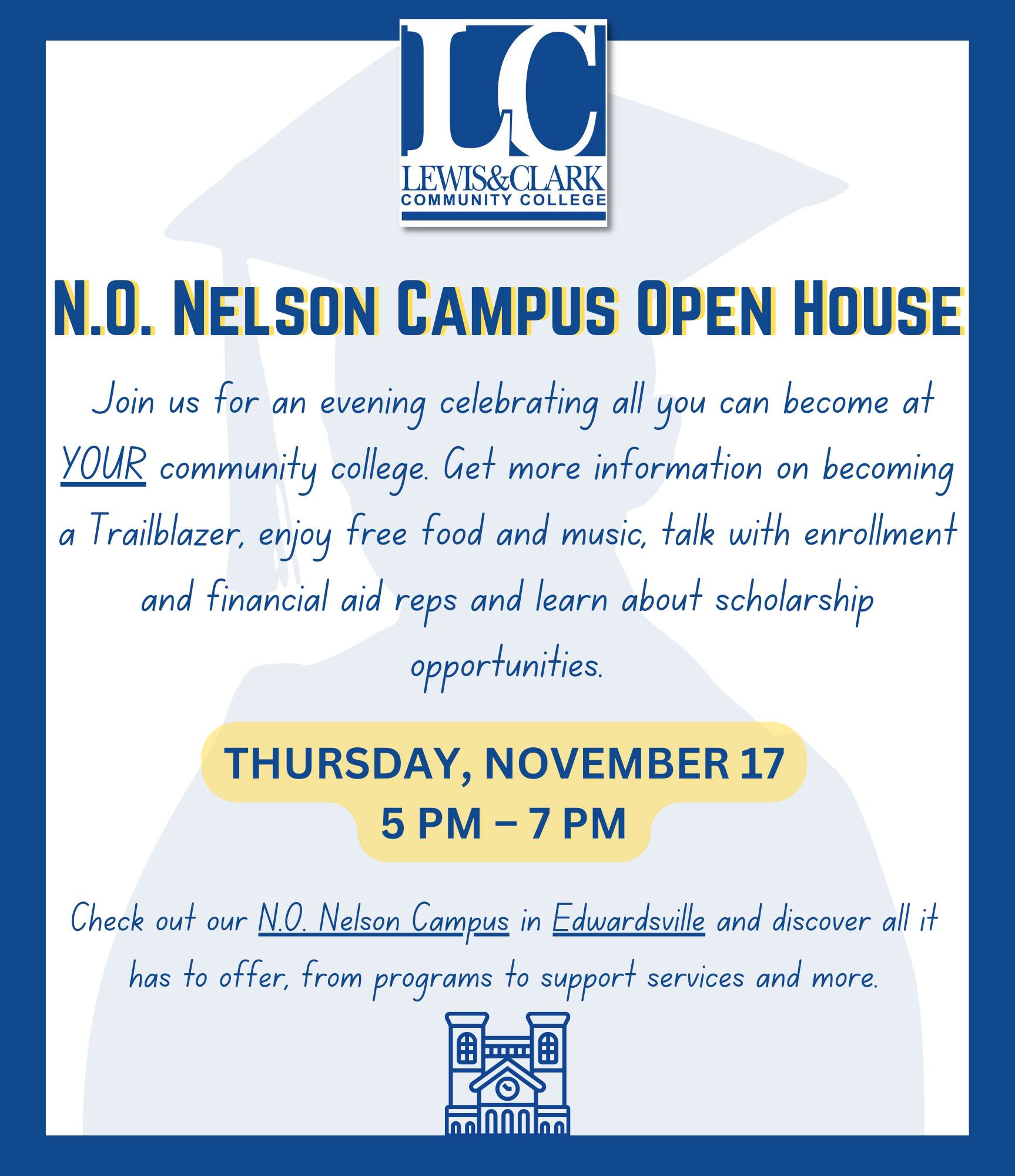N.O Nelson Campus Open House Poster