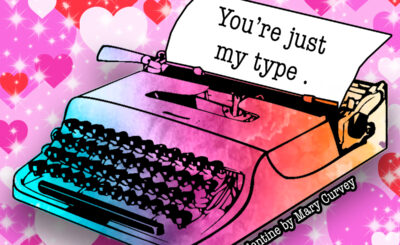 You're just my type