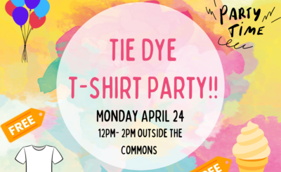 a multi colored graphic with information about tie-dye day. Tie dye day is monday april twenty fourth at twelve p m to two p m outside the commons. there will be free ice cream.