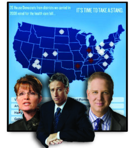A composite image containing a map of the United States with crosshair icons, text stating "20 House Democrats from districts we carried in 2008 voted for the health care bill... IT'S TIME TO TAKE A STAND.", and the faces of Sarah Palin, Jon Stewart, and Glenn Beck in the foreground.