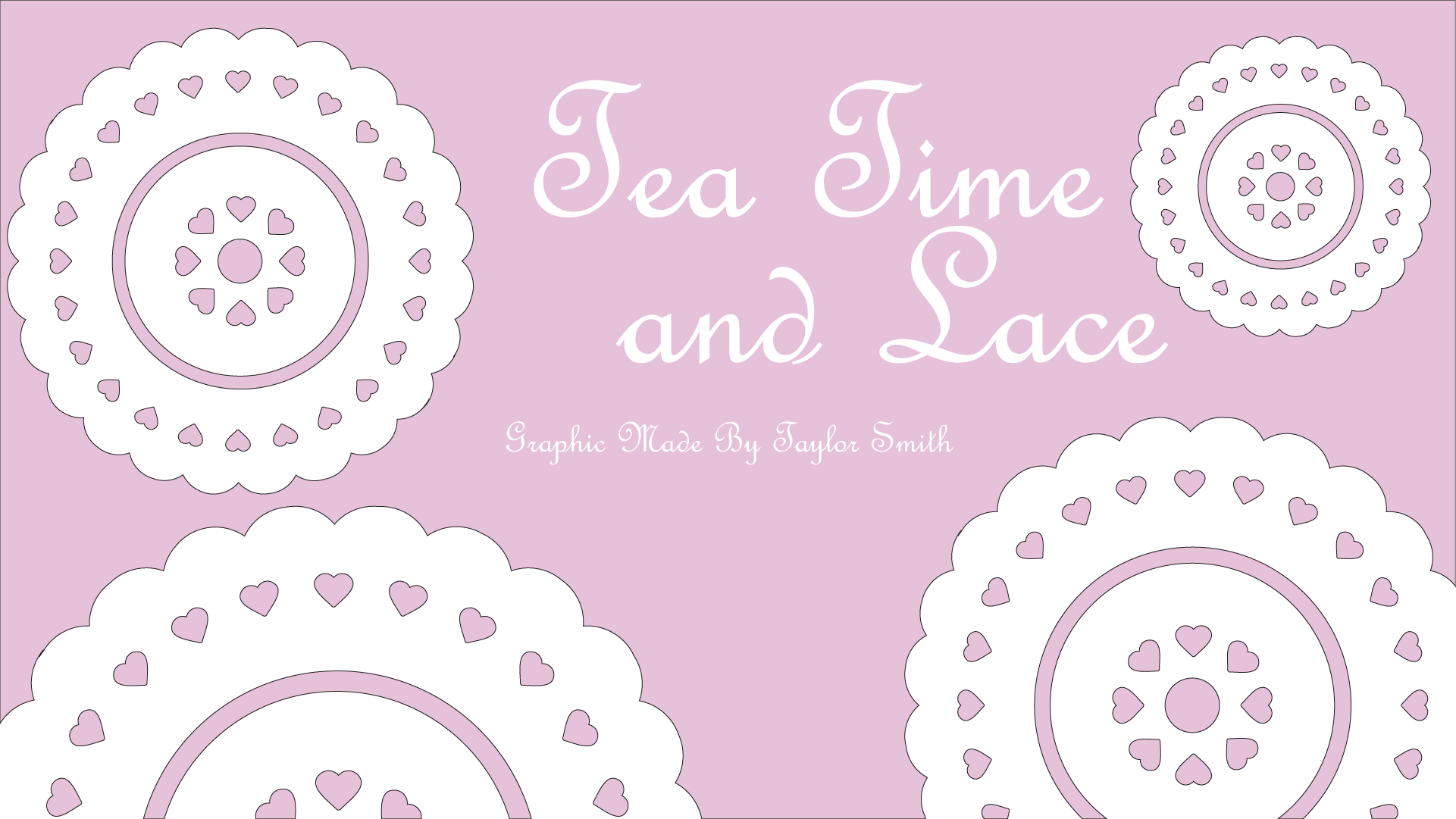 Graphic that says: "Tea Time and Lace"