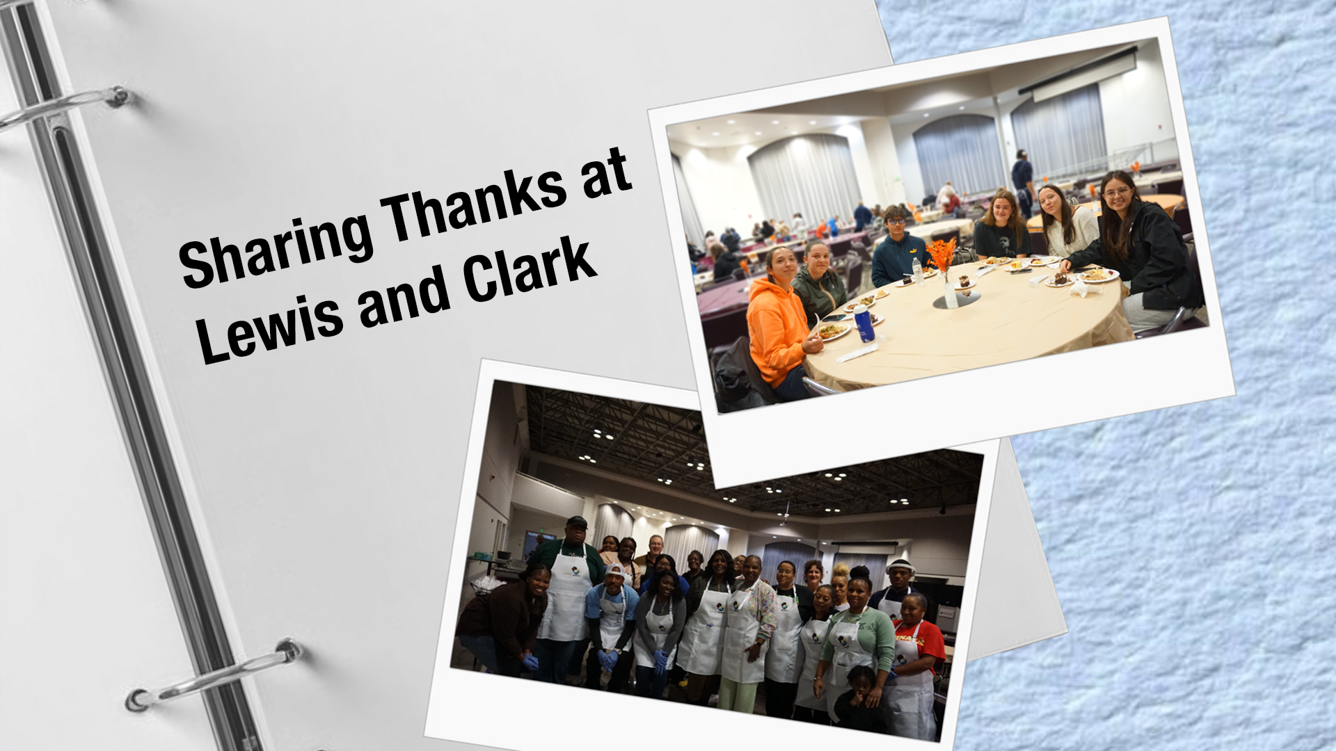 Graphic of images taken at Lewis and Clark's Thanksgiving meal open to the community.