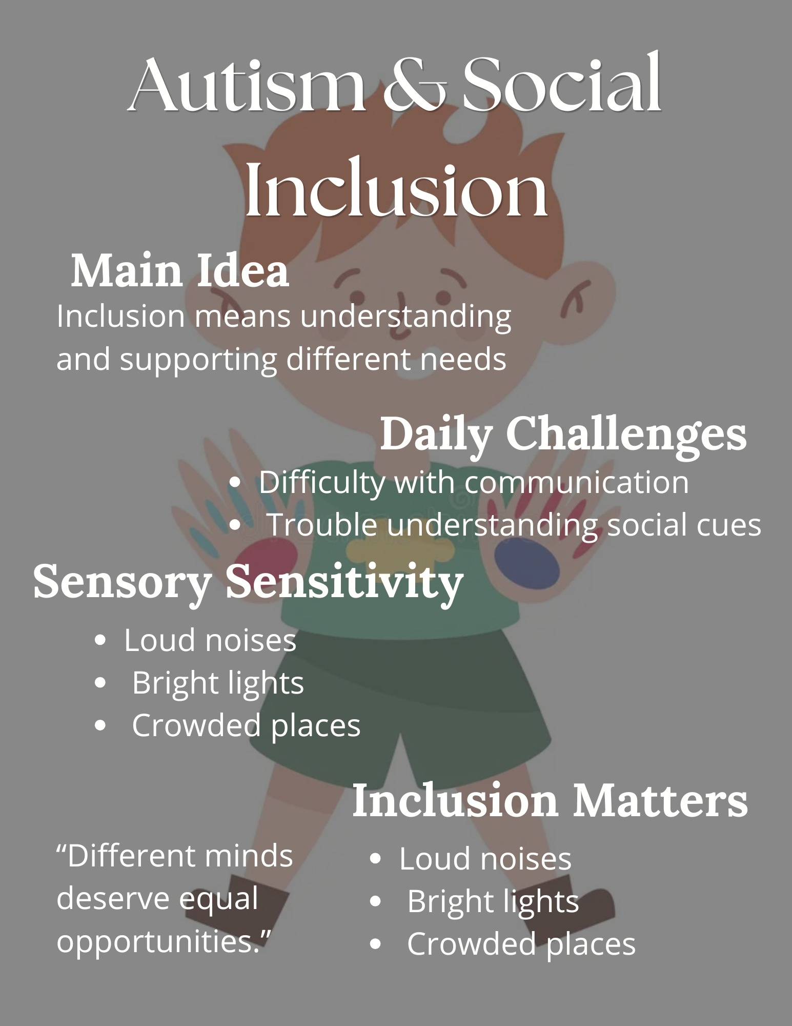 An informational graphic titled "Autism & Social Inclusion" featuring a central illustration of a young boy against a gray background. A quote at the bottom reads: "Different minds deserve equal opportunities."