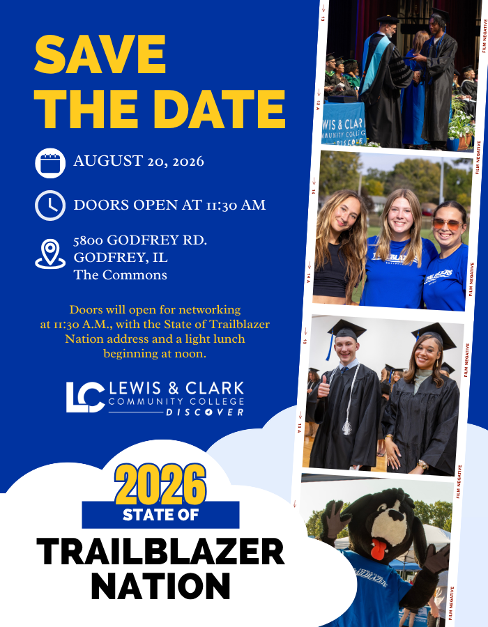 Save the Date flyer for the 2026 State of Trailblazer Nation at Lewis and Clark Community College on August 20, 2026, featuring photos of students and the campus mascot.